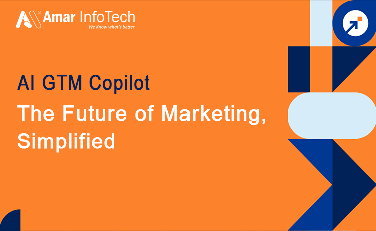 AI GTM Copilot: The Future of Marketing, Simplified