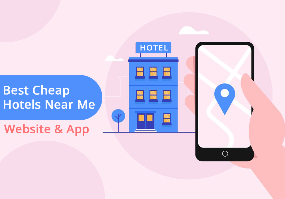 Cheapest Hotel Near Me Website & App