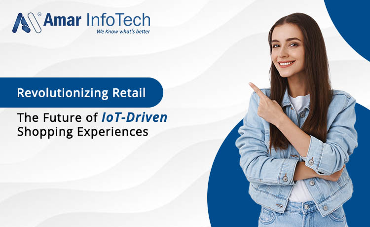 The Future of IoT Powered Retail 2022