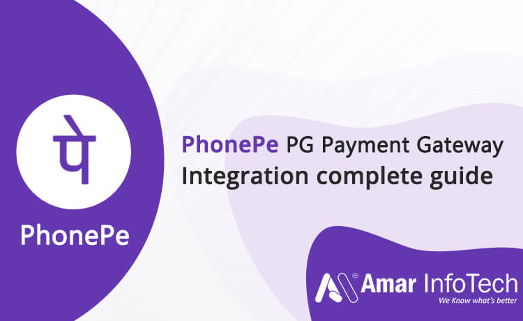 PhonePe Payment Gateway Integration Complete Guide