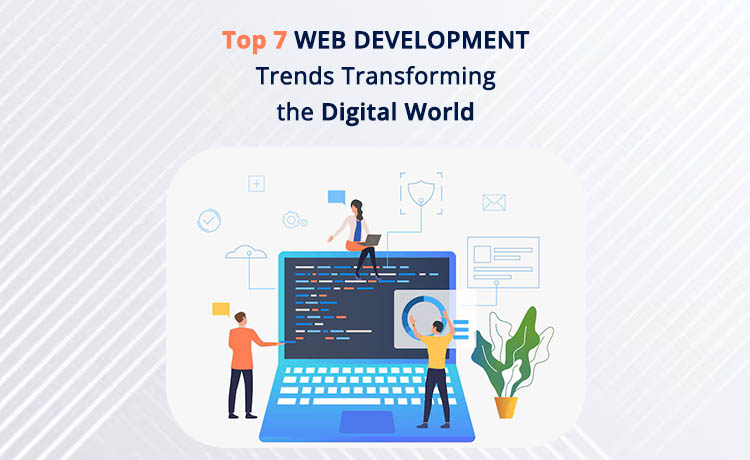 Top 7 Web Development Trends 2023