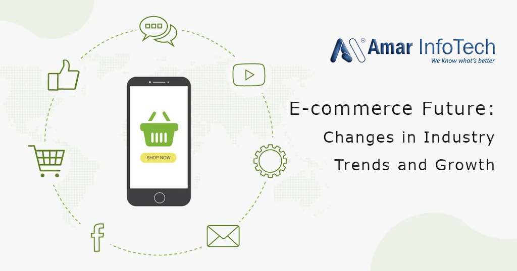 E-commerce-Future-Changes-in-Industry-Trends-and-Growth